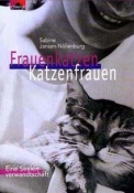 Frauenkatzen/Katzenfrauen
